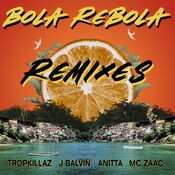 Bola Rebola (Remixes)