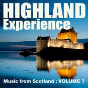 Highland Experience - Music from Scotland, Vol. 7