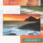 20 Irish Rebel Ballads - Volume 1
