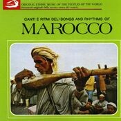 Morocco, Songs and Rhytms: Canti e ritmi del Marocco