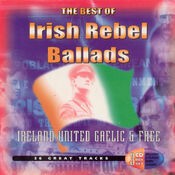 The Best Of Irish Rebel Ballads