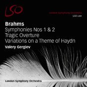 Brahms: Symphonies Nos 1 & 2, Tragic Overture, Variations on a Theme of Haydn