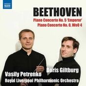 Beethoven: Piano Concertos Nos. 5 & 0