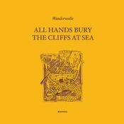 All Hands Bury The Cliffs At Sea