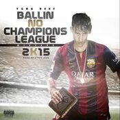 Ballin No Champions League 2K15 - EP
