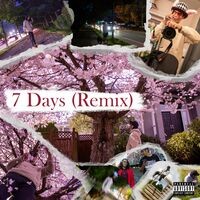7 Days (Thousand Stream Remix)