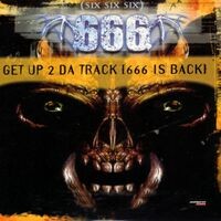 Get Up 2 Da Track (666 Is Back)