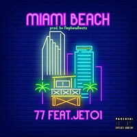 Miami Beach (feat. JETO1)