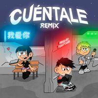 Cuéntale (Remix)
