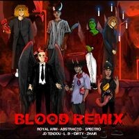 Blood (Remix)