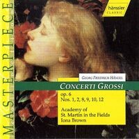 Handel: Concerti grossi, Op. 6 Nos. 1, 2, 8, 9, 10 & 12