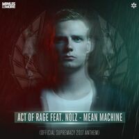 Mean Machine (Official Supremacy 2017 Anthem Radio Edit)