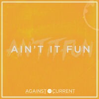 Ain’t It Fun (Originally Performed By Paramore)