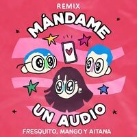Mándame Un Audio (Remix)
