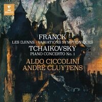 Franck: Les Djinns & Variations symphoniques - Tchaikovsky: Piano Concerto No. 1, Op. 23
