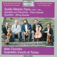 Guido Alberto Fano: Piano Quintet - String Quartet