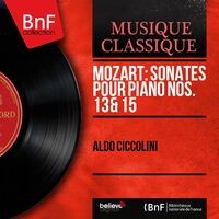 Mozart: Sonates pour piano Nos. 13 & 15