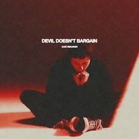 Devil Doesn’t Bargain (Acoustic)