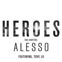 Heroes (we could be)