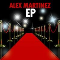 Alex Martinez EP