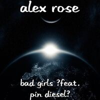 Bad Girls (feat. Pin Diesel)