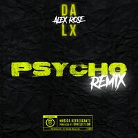 Psycho (Remix)