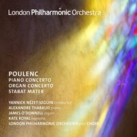 Poulenc: Piano Concerto, Organ Concerto & Stabat Mater (Live)