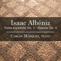 Albéniz: Suite española No. 1, Sonata No. 4