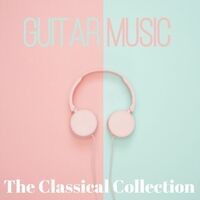Guitar Music (The Guitar Collection)