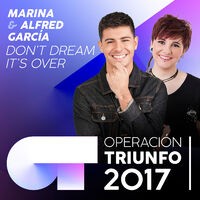 Don't Dream It's Over (Operación Triunfo 2017)