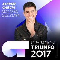 Maldita Dulzura (Operación Triunfo 2017)