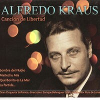 Alfredo Kraus - Canción de Libertad