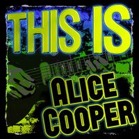This Is Alice Cooper (Live)