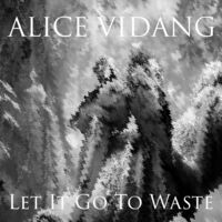 Let It Go to Waste