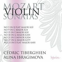 Mozart: Violin Sonatas Nos. 18, 21, 27, 33 (K. 301, 304, 379 & 481)