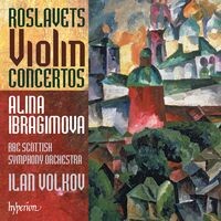 Roslavets: Violin Concertos Nos. 1 & 2