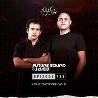FSOE 733 - Future Sound Of Egypt Episode 733 - End Of Year Part 1 - UV Special
