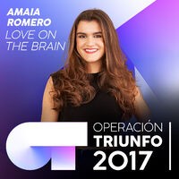 Love On The Brain (Operación Triunfo 2017)