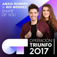 Shape Of You (Operación Triunfo 2017)