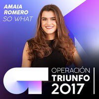 So What (Operación Triunfo 2017)