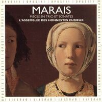 Marin Marais: Pièces en trio et sonates