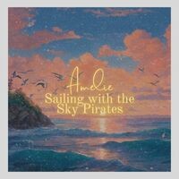 Sailing with the Sky Pirates