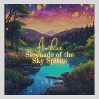 Serenade of the Sky Spirits