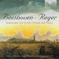 Reger, Beethoven: Serenades for Flute, Violin and Viola