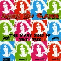 John Du Cann - The Many Sides Of 1967-1980