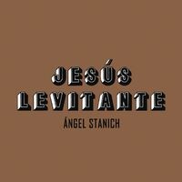 Jesús Levitante (Versión Acústica)
