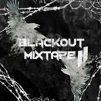 Blackout Mixtape Vol. II