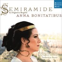 Semiramide - La Signora Regale. Arias & Scenes from Porpora to Rossini