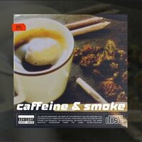 Caffeine & Smoke