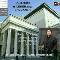 Archivi del Teatro Carlo Felice, volume 23; Johannes Wildner dirige Bruckner